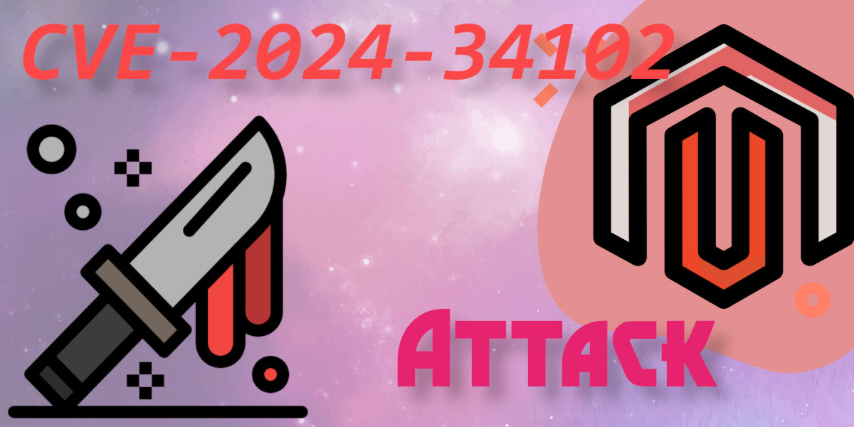 CVE-2024-34102(a.k.a CosmicSting) How to Attack